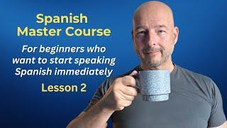 Lesson 2: Using English to Make Spanish Sentences (Don't Skip This!)
