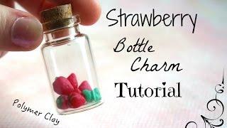 Mini Strawberry Bottle Charm Tutorial !