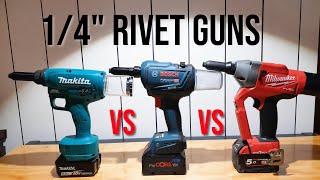 Bosch VS Makita VS Milwaukee 1/4" Rivet Guns. Do they all Pop Rivets the Same?