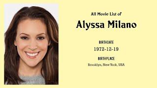 Alyssa Milano Movies list Alyssa Milano| Filmography of Alyssa Milano