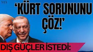 Kürt Sorunu Çözülecek mi? Dış ve bölgesel güçler Türkiye üzerinde baskı mı oluşturuyor?