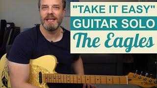 “Take It Easy” Guitar Solo Lesson - The Eagles