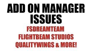 Flightbeam Studios/FSDreamteam Addon Manager issues