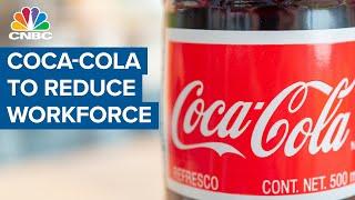 Coca-Cola to reduce workforce through buyouts and layoffs