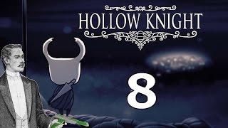 [PWM] Hollow Knight - Part 8 - Stalwart Shell