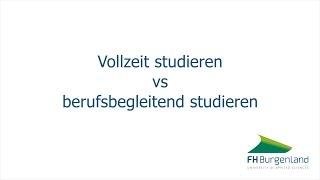 FAQ - Vollzeit vs berufsbegleitend studieren