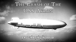 Worse Than the Hindenburg: The Crash of the USS Akron | A Short Documentary | Fascinating Horror