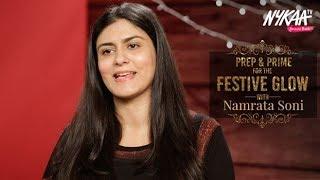 Festive Glow Prep and Prime with Namrata Soni