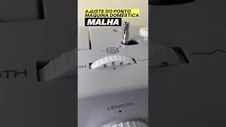 Ajuste do ponto na máquina doméstica para costurar malha. #costuraparainiciante #costura