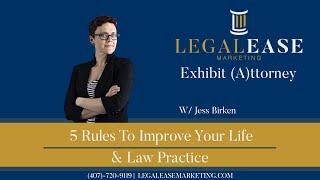 5 Rules To Improve Your Life & Law Practice With Jess Birken!