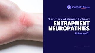 Entrapment Neuropathies Explained | Physiotutors Podcast Ep 71 Summary