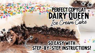 Copycat Dairy Queen Ice Cream Cake