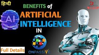 #ONPASSIVE|BENFITS OF ARTIFICIAL INTELLIGENCE | #artificiallntelligence #DIGITALEMPIRE | 2022