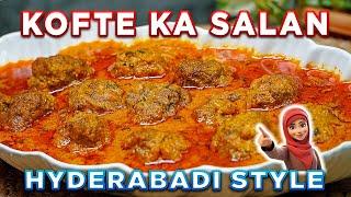 Hyderabadi Kofte Ka Salan | Kofta Curry #ammikekhane #recipe