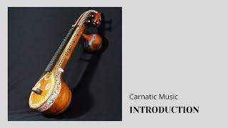 Carnatic Music Lessons For Beginners in Tamil // Introduction // Part I