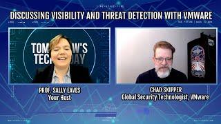 Prof. Sally Eaves discusses visibility and threat detection with VMware