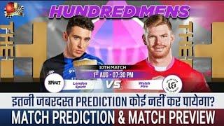 London Spirit vs Welsh Fire The Hundred 2024 10th Match Prediction 1st Aug| LDN vs WEF Preview Recor