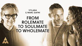 Revolutionary Codes For The Future of Relationships w/ Vylana & Marc Gafni