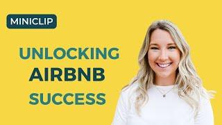 Unlocking Airbnb Success: What You Need to Know to Start