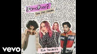 Ela Taubert, Joe Jonas - ¿Cómo Pasó? (Cover Audio)