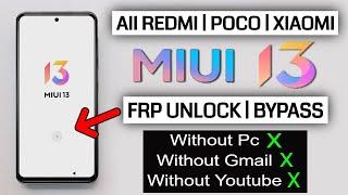 Redmi Note 11 FRP Bypass MIUI 13 | All Redmi MIUI 13.0.12 Google Account Bypass,Without PC 2022