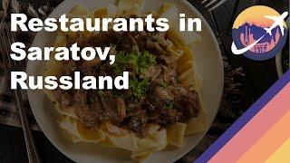 Restaurants in Saratov, Russland