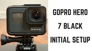 GoPro Hero 7 Black Initial Setup