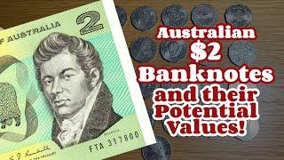 Australian $2 Banknotes and their Potential Values!