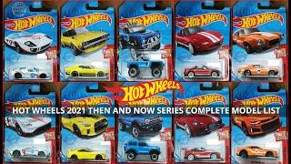 All Completed Hot Wheels 2021 Then And Now Series (Ford GT, Nissan GT-R, '21 Ford Bronco & MORE)