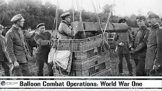 Balloon Combat Operations: World War One