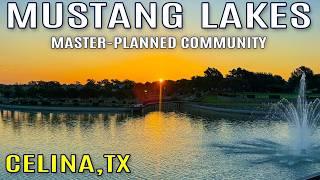 13 Reasons Mustang Lakes in Celina, TX Will Blow Your Mind! It's DFW's Top Master-Planned Community!