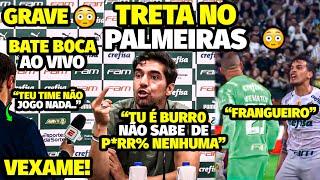 A DlSCUSSÃ0 AGRESSlVA QUE FEZ ABEL PARTIR PRA ClMA DE REPÓRTER NA COLETIVA E WEVERTON SER HUMlLHAD0