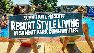 Summit Park Communities - Resort Style Living