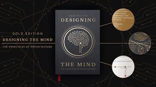 Gold Edition Hardcover | Designing the Mind: The Principles of Psychitecture