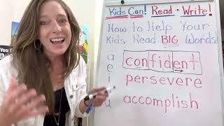 Learn how to help your child read BIG words!