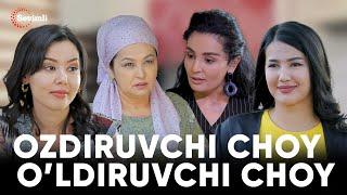 TAQDIRLAR - OZDIRUVCHI CHOY - O’LDIRUVCHI CHOY