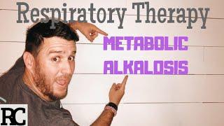 Respiratory Therapy - ABG Interpretation Metabolic Alkalosis