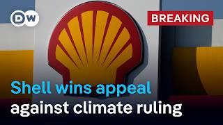 Shell wins appeal against ruling requiring it to drastically reduce its carbon emissions | DW News