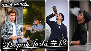 Deepak Joshi New Reels Video #13 | Deepak Joshi ||