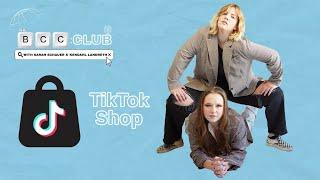 94: TikTok Shop | The BCC Club Podcast