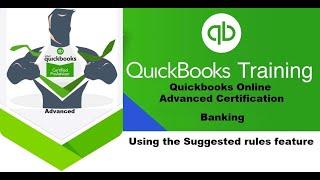 Advanced Certification: Banking: Using the Suggested rules feature