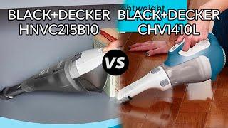 BLACK+DECKER HNVC215B10 Vs BLACK+DECKER CHV1410L - Which One Is Better? (specs Comparison)