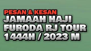 Pesan & Kesan Jamaah Haji Furoda RJ Tour 1444 H / 2023 M