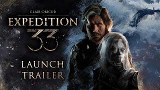 Clair Obscur: Expedition 33 | Launch Trailer