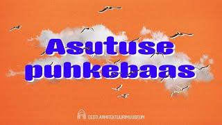 Suvila | Asutuse puhkebaas