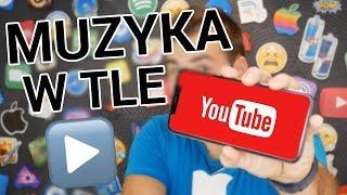 Jak odtwarzać YouTube w tle? *PROSTY SPOSÓB*   | iOS - Android