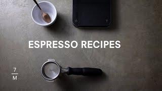 Espresso Recipe: How to make consistently better tasting coffee