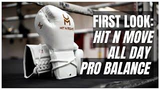 These are Promising! Hit N Move All Day Balance Pro Boxing Gloves