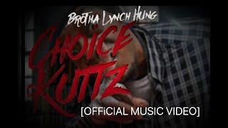 Brotha Lynch Hung - Choice Kuttz (Official Music video)