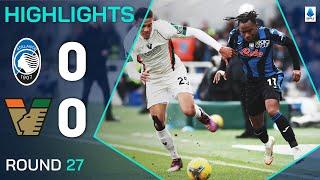 ATALANTA-VENEZIA 0-0 | HIGHLIGHTS | Goalless In Bergamo | Serie A 2024/25